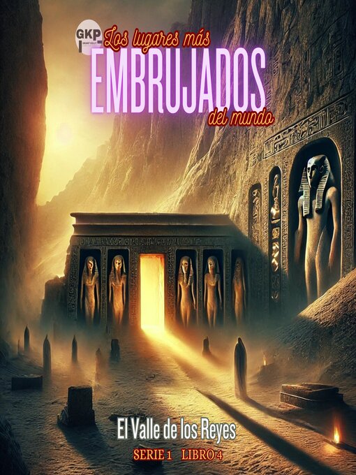 Title details for El Valle de los Reyes by Grant Kelly - Available